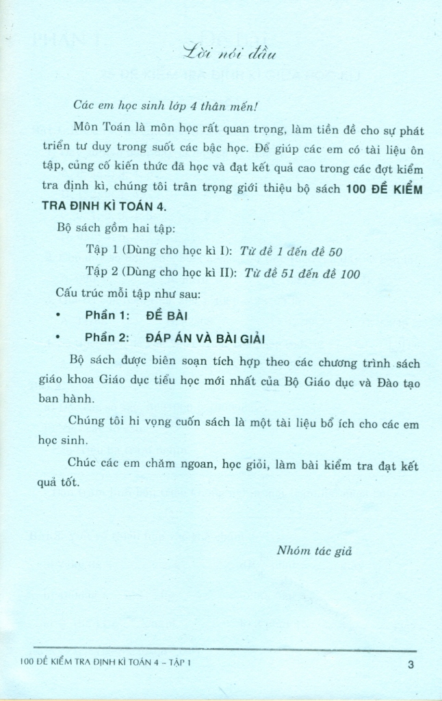 100 ĐỀ KIỂM TRA ĐỊNH KÌ TOÁN LỚP 4 - TẬP 1 (Có đáp án và lời giải; Dùng chung cho các bộ SGK hiện hành)
